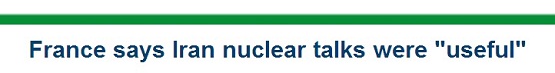 پایان دور جدید مذاکرات هسته‌ای ایران در فضای «خوشبینانه»