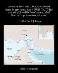 عکس: کاخ سفید نام تنگه هرمز را تغییر داد!